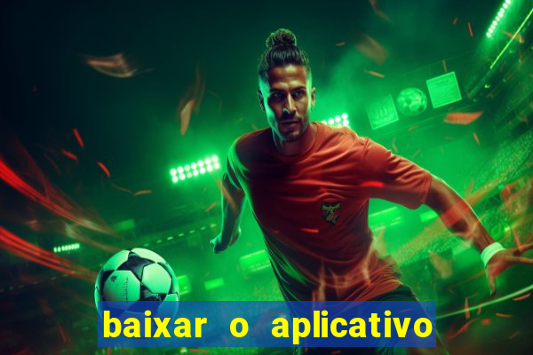 baixar o aplicativo da major sport
